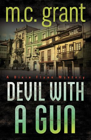 [Dixie Flynn Mystery 02] • Devil With a Gun